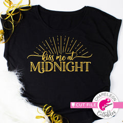 Kiss me at Midnight New Years Eve svg png dxf eps jpeg SVG DXF PNG Cutting File
