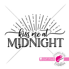 Kiss me at Midnight New Years Eve svg png dxf eps jpeg SVG DXF PNG Cutting File
