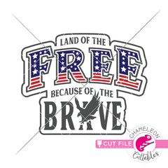 Land of the Free patriotic 4th of July svg png dxf eps jpeg SVG DXF PNG Cutting File