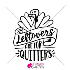 Leftovers Are For Quitters Svg Png Dxf Eps Svg Dxf Png Cutting File