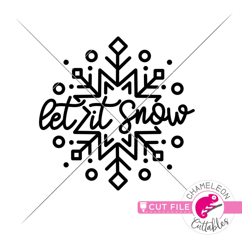 Let it snow Snowflake svg png dxf eps jpeg SVG DXF PNG Cutting File