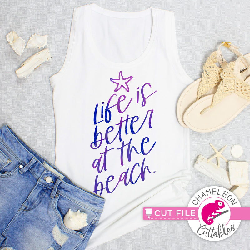 Life is better at the beach svg png dxf eps jpeg SVG DXF PNG Cutting File