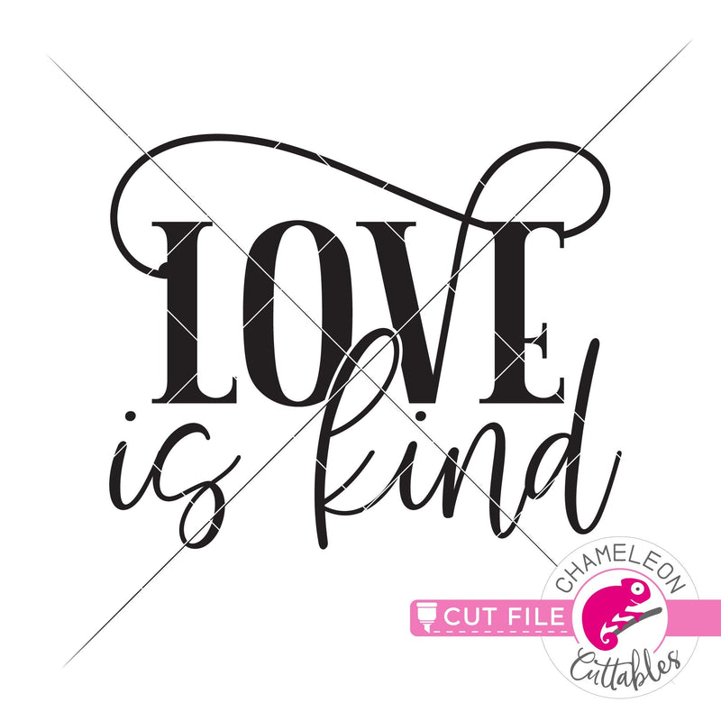 Love is kind Valentine’s Day Wedding svg png dxf eps jpeg SVG DXF PNG Cutting File