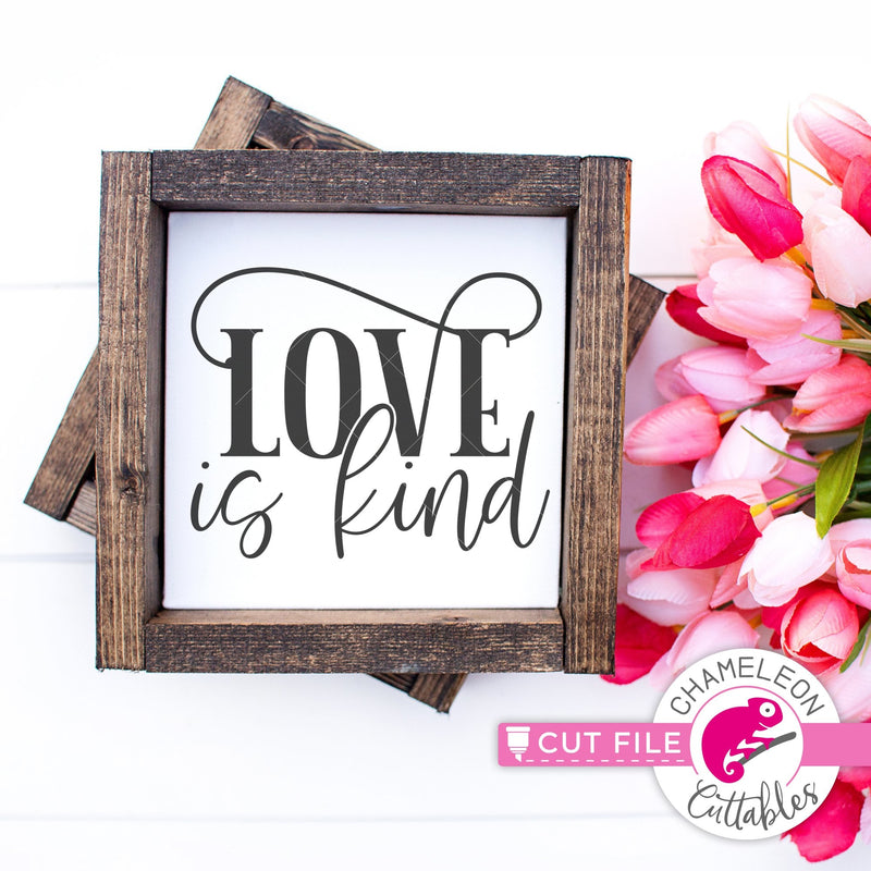 Love is kind Valentine’s Day Wedding svg png dxf eps jpeg SVG DXF PNG Cutting File