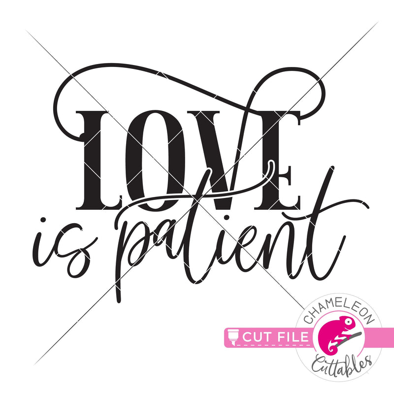 Love is patient Valentine’s Day Wedding svg png dxf eps jpeg SVG DXF PNG Cutting File
