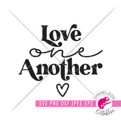 Love one another Valentine's Day svg png dxf eps jpeg