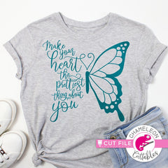 Make your heart the prettiest thing about you Butterfly svg png dxf eps jpeg SVG DXF PNG Cutting File