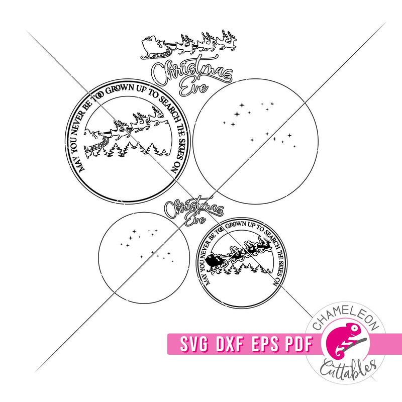 May you never be too grown up to search the Skies on Christmas Eve svg dxf eps pdf SVG DXF PNG Cutting File