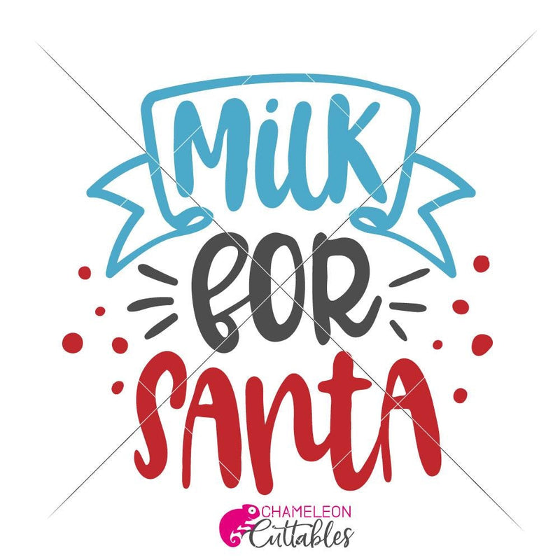 Milk For Santa Svg Png Dxf Eps Svg Dxf Png Cutting File