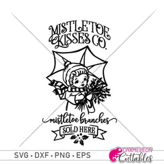 Mistletoe Kisses Co. Mistletoe Branches Sold Here Svg Png Dxf Eps Svg Dxf Png Cutting File