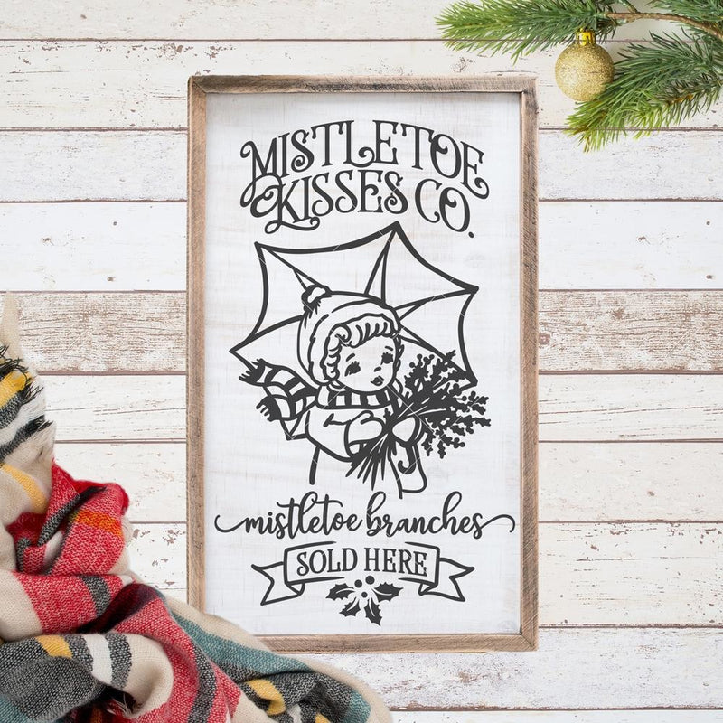 Mistletoe Kisses Co. Mistletoe Branches Sold Here Svg Png Dxf Eps Svg Dxf Png Cutting File