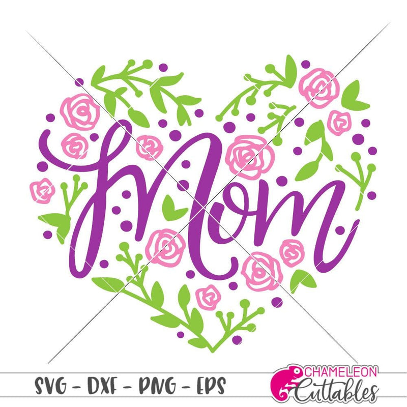 Mom Heart With Roses Svg Png Dxf Eps Svg Dxf Png Cutting File