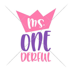 Ms Onederful Svg Png Dxf Eps Svg Dxf Png Cutting File