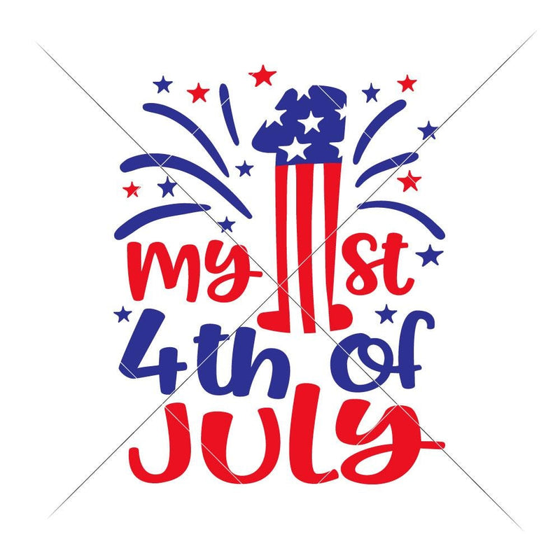 My First 4Th Of July Svg Png Dxf Eps Svg Dxf Png Cutting File