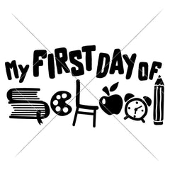 My First Day Of School Svg Png Dxf Eps Svg Dxf Png Cutting File