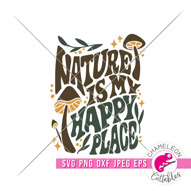 Nature is my happy Place Retro svg png dxf eps jpeg SVG DXF PNG Cutting File