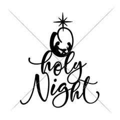 O Holy Night Tree Svg Png Dxf Eps Svg Dxf Png Cutting File