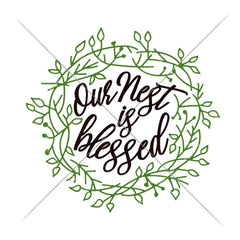 Our Nest Is Blessed Svg Png Dxf Eps Svg Dxf Png Cutting File