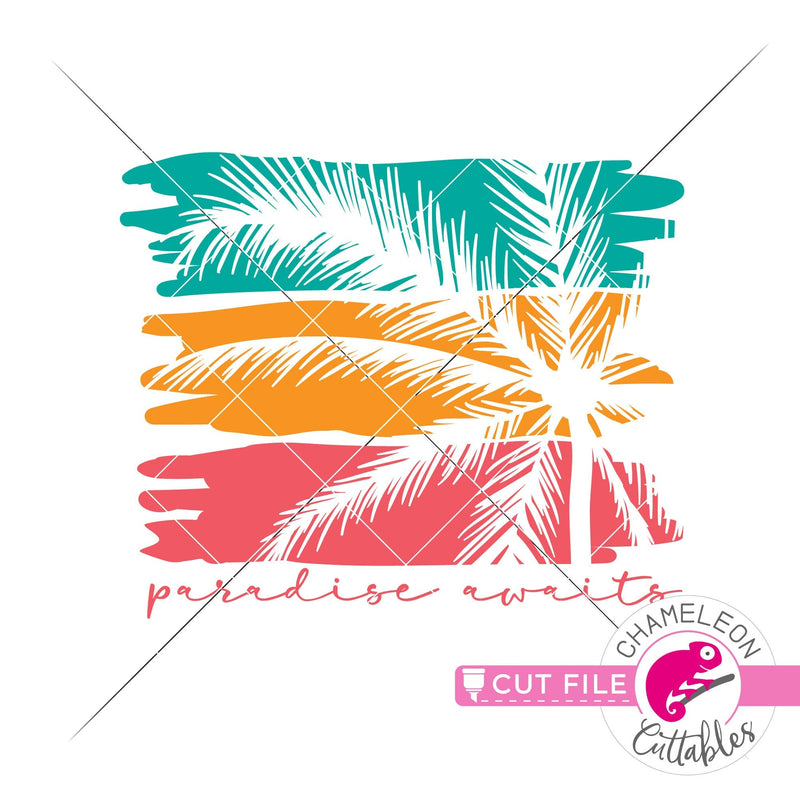 Paradise awaits palm tree svg png dxf eps jpeg SVG DXF PNG Cutting File