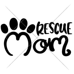 Rescue Mom Svg Png Dxf Eps Svg Dxf Png Cutting File
