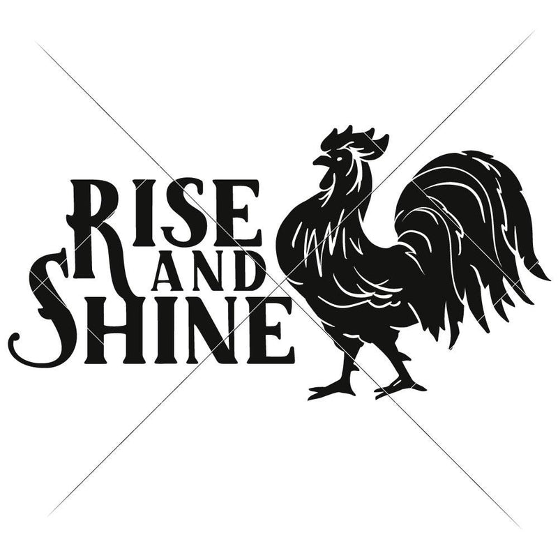 Rise And Shine Horizontal Svg Png Dxf Eps Svg Dxf Png Cutting File
