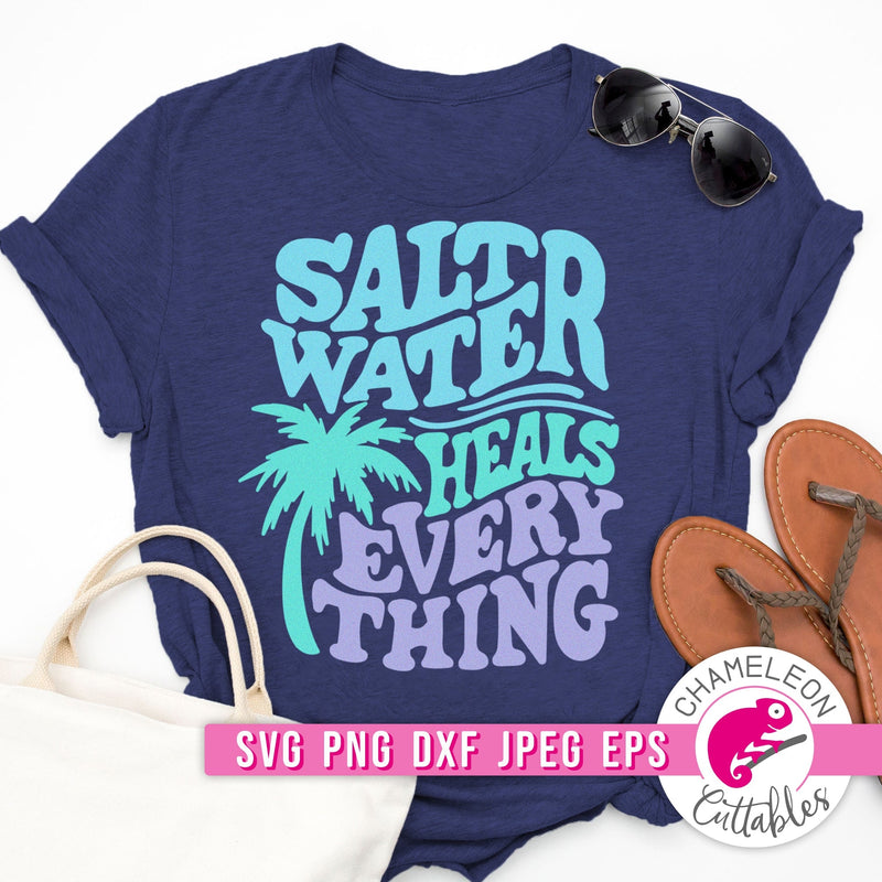Saltwater heals Everything retro Beach svg png dxf eps jpeg SVG DXF PNG Cutting File