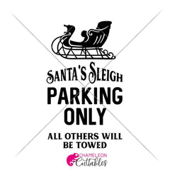 Santas Sleigh Parking Only Svg Png Dxf Eps Svg Dxf Png Cutting File