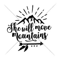 She Will Move Mountains Svg Png Dxf Eps Svg Dxf Png Cutting File