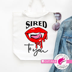 Sired to you Vampire Lips Halloween svg png dxf eps jpeg SVG DXF PNG Cutting File