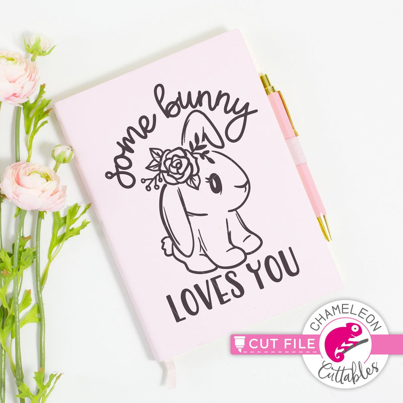Some bunny loves you Easter svg png dxf eps jpeg SVG DXF PNG Cutting File