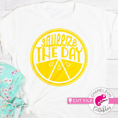 Squeeze the day orange lemon circle svg png dxf eps jpeg SVG DXF PNG Cutting File