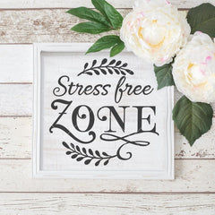 Stress Free Zone Svg Png Dxf Eps Svg Dxf Png Cutting File