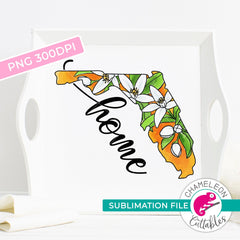 Sublimation design Florida state shape home orange blossom PNG file Sublimation PNG