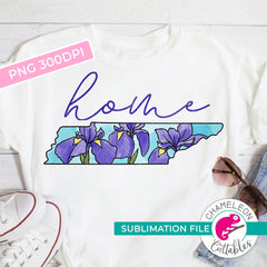 Sublimation design Home Tennessee state flower iris watercolor PNG file Sublimation PNG