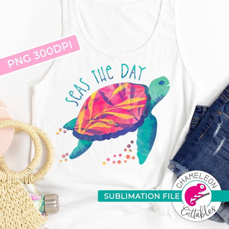Sublimation design Seas the day turtle PNG file Sublimation PNG