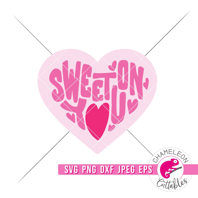 Sweet on you svg png dxf eps jpeg SVG DXF PNG Cutting File