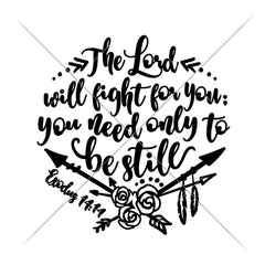 The Lord Will Fight For You Svg Png Dxf Eps Svg Dxf Png Cutting File