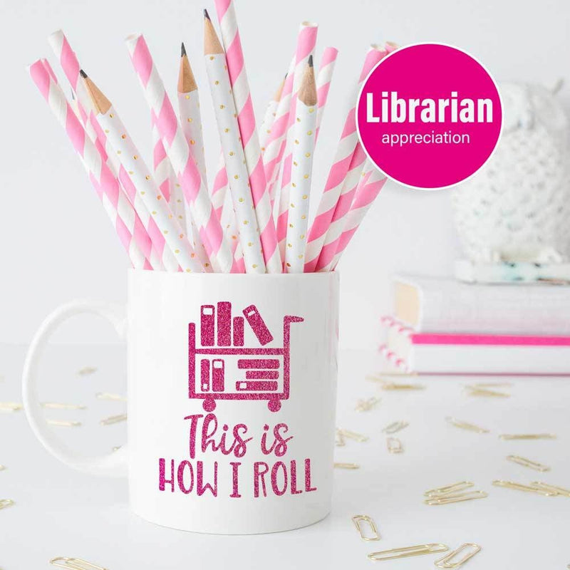 This is how I roll - Librarian School Teacher Appreciation svg png dxf eps SVG DXF PNG Cutting File