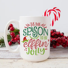 Tis The Season To Be Elffin Jolly Svg Png Dxf Eps Svg Dxf Png Cutting File