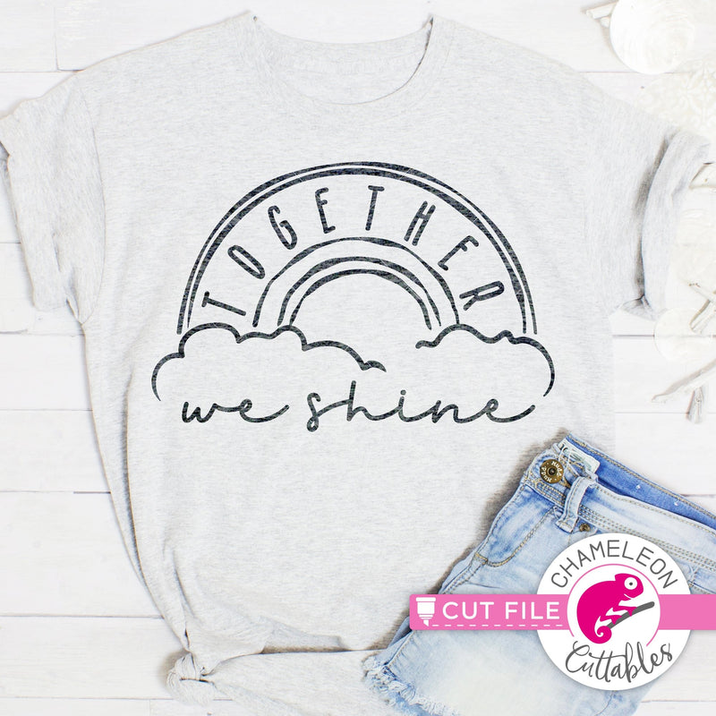Together we shine Rainbow svg png dxf eps jpeg SVG DXF PNG Cutting File