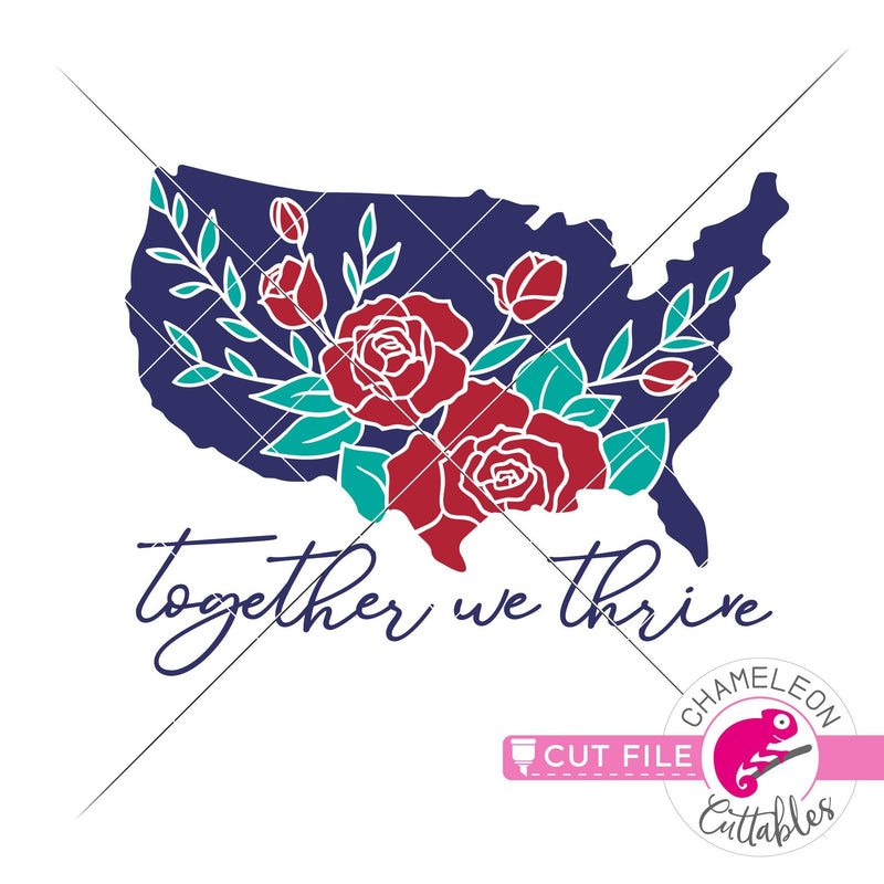 Together we thrive United States of America Flowers svg png dxf eps jpeg SVG DXF PNG Cutting File