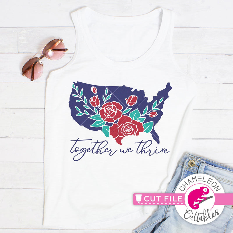 Together we thrive United States of America Flowers svg png dxf eps jpeg SVG DXF PNG Cutting File