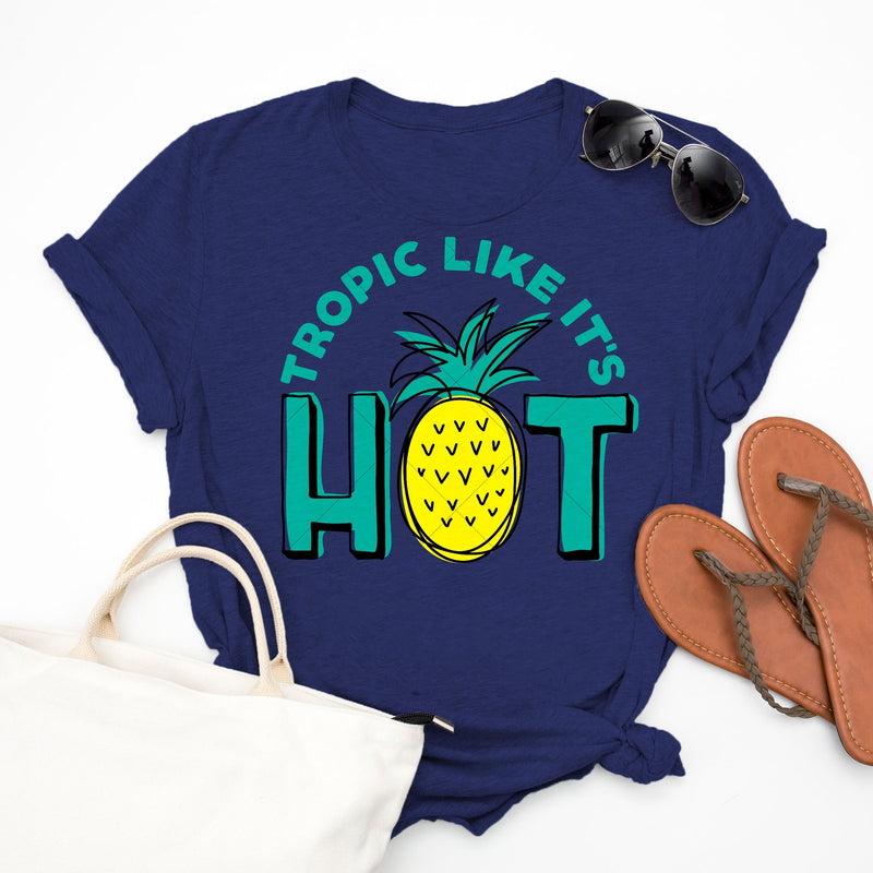 Tropic like it’s hot svg png dxf eps jpeg SVG DXF PNG Cutting File