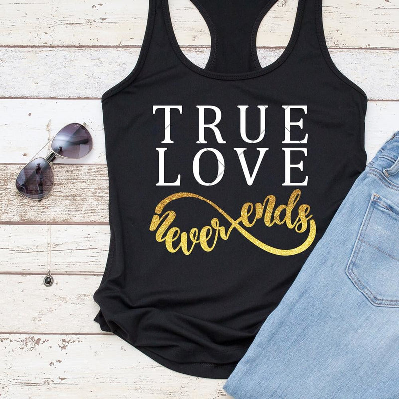True Love Never Ends Svg Png Dxf Eps Svg Dxf Png Cutting File