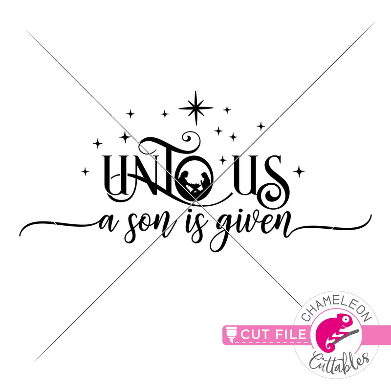 Unto us a son is given svg png dxf eps jpeg SVG DXF PNG Cutting File