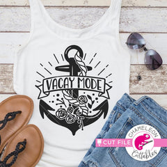 Vacay Mode Anchor svg png dxf eps SVG DXF PNG Cutting File