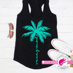 Vacay mode palm tree svg png dxf eps jpeg SVG DXF PNG Cutting File