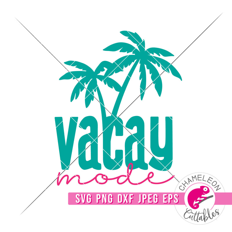 Vacay Mode Palm Tree svg png dxf eps jpeg