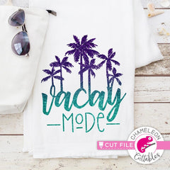 Vacay Mode palm trees svg png dxf eps SVG DXF PNG Cutting File