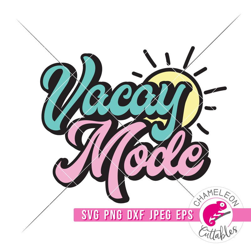 Vacay Mode Retro svg png dxf eps jpeg SVG DXF PNG Cutting File